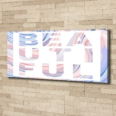 Schilderij op canvas Mooi