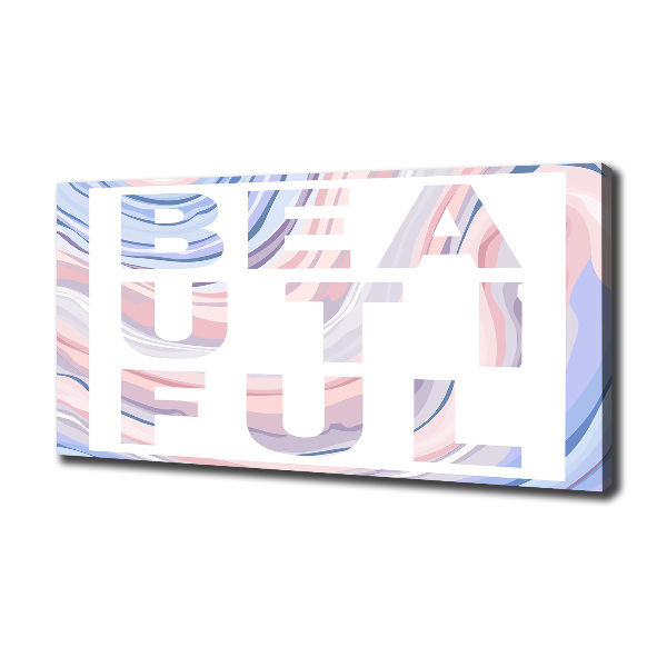 Schilderij op canvas Mooi