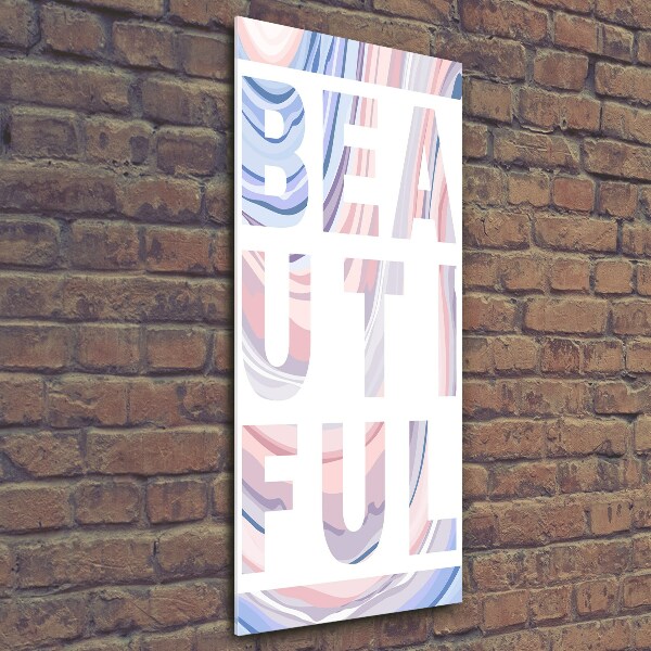 Nowoczesny szklany obraz ze zdjęcia pionowy Piękny