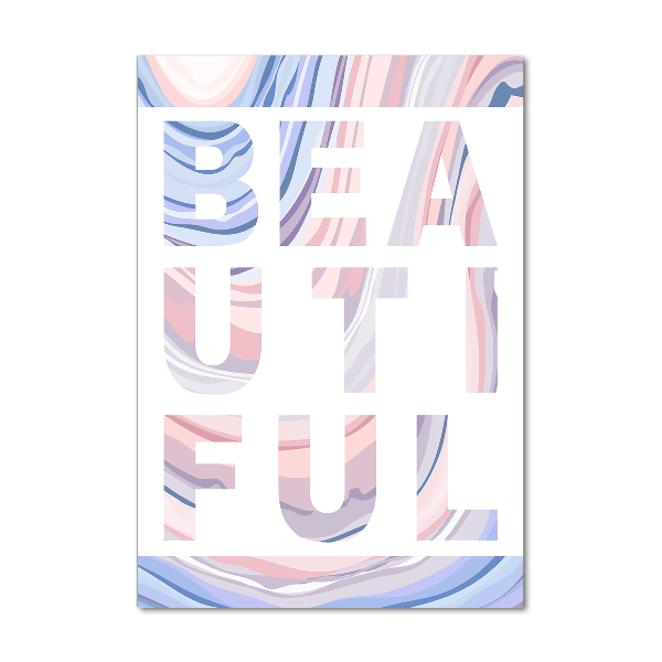 Verticale glasfoto Mooi